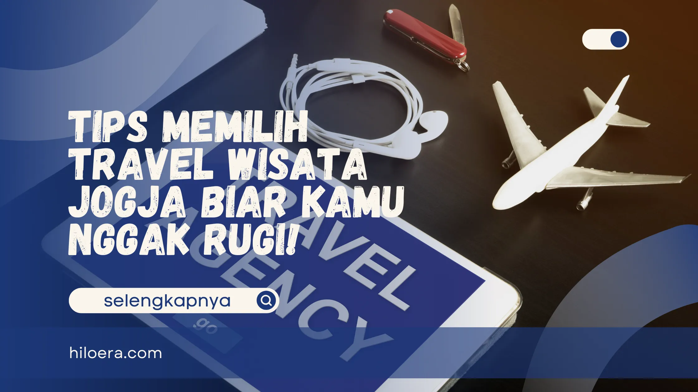 Tips Memilih Travel Wisata Jogja Biar Kamu Nggak Rugi!