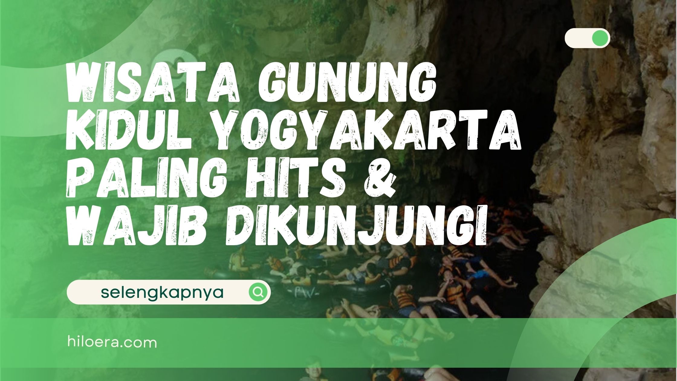 Wisata Gunung Kidul Yogyakarta Paling Hits & Wajib Dikunjungi