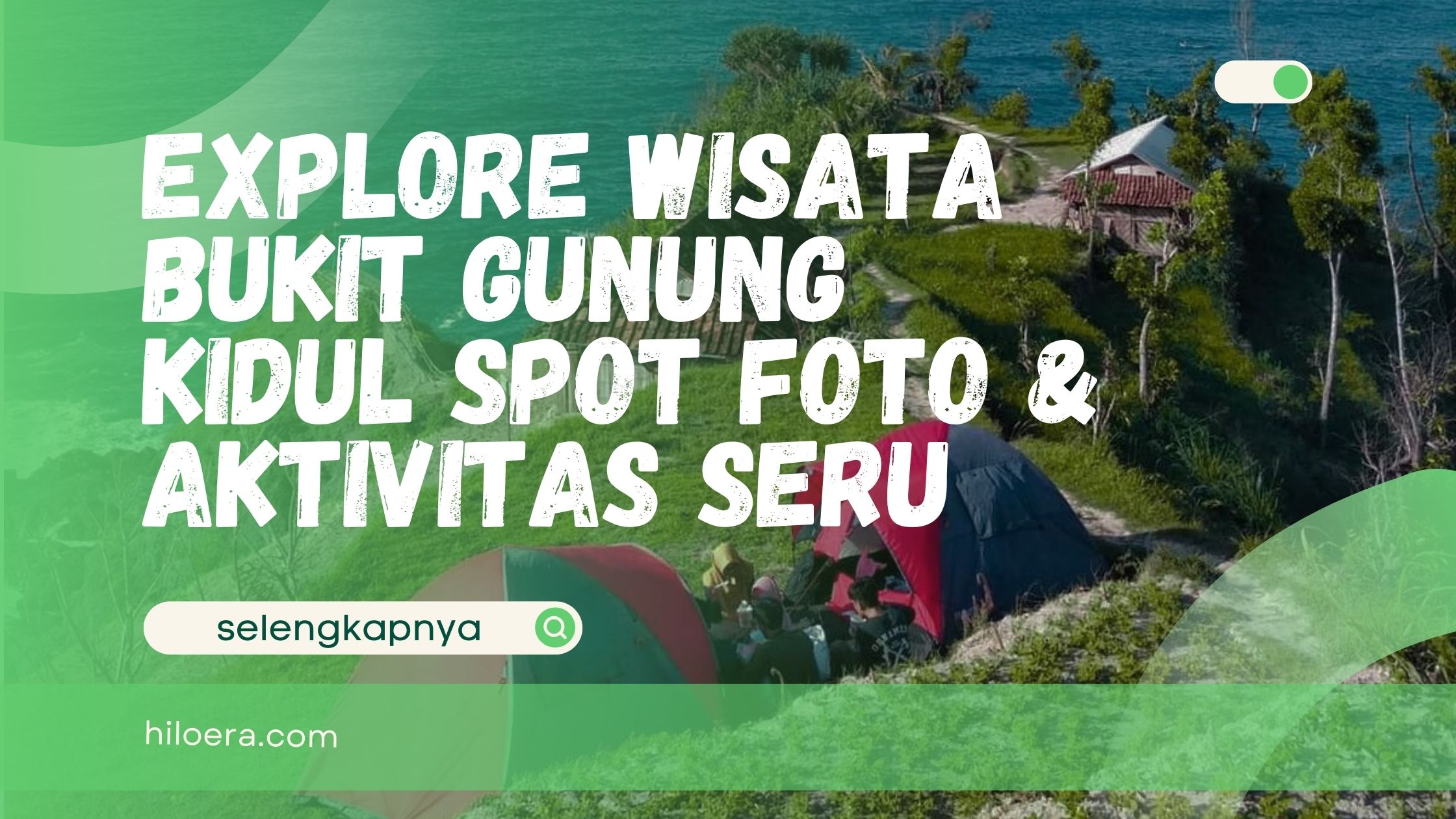 Wisata Bukit Gunung Kidul