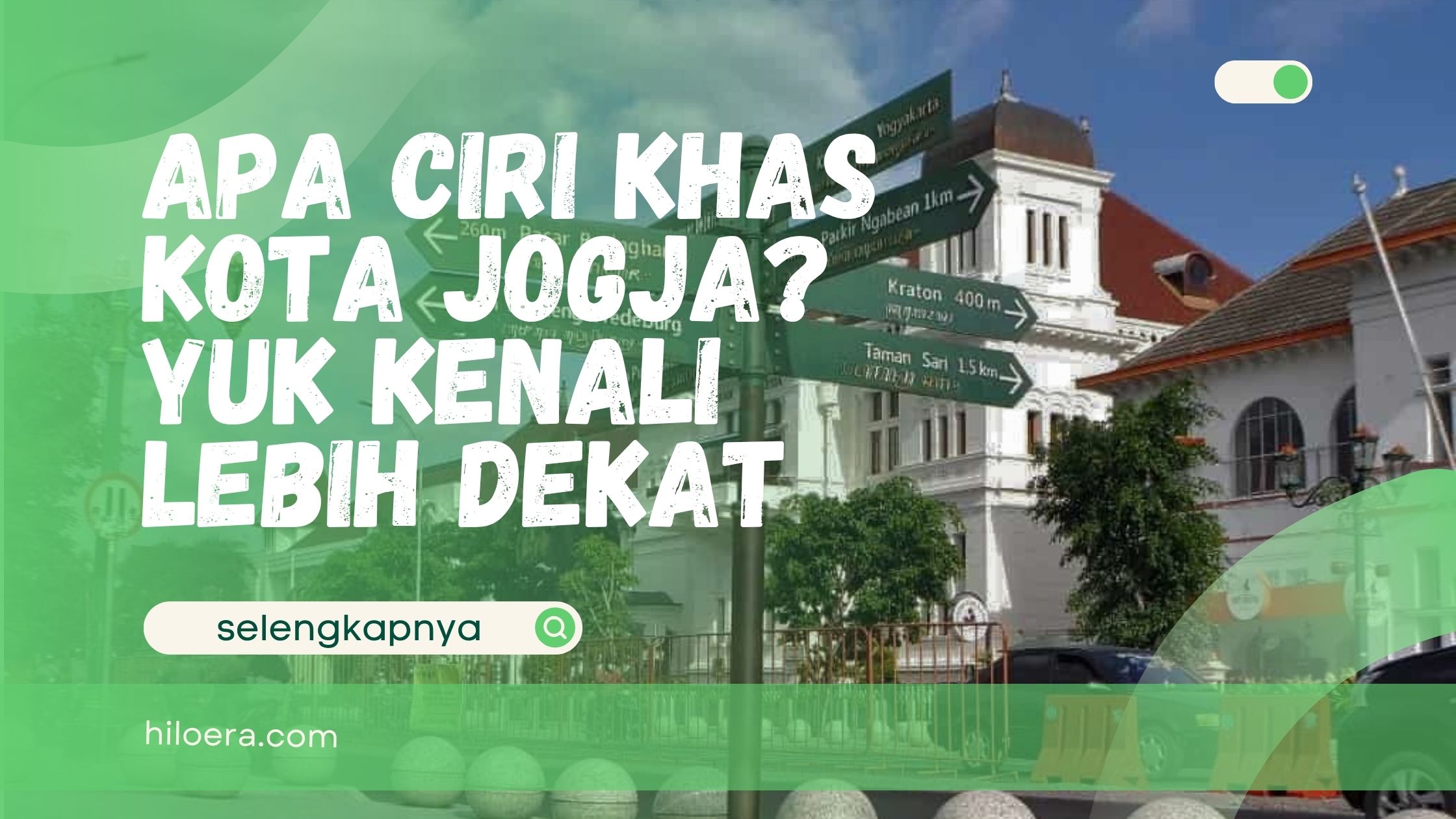 Apa Ciri Khas Kota Jogja