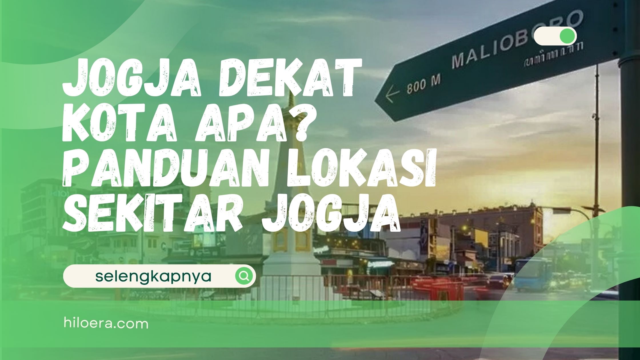 Jogja Dekat Kota Apa