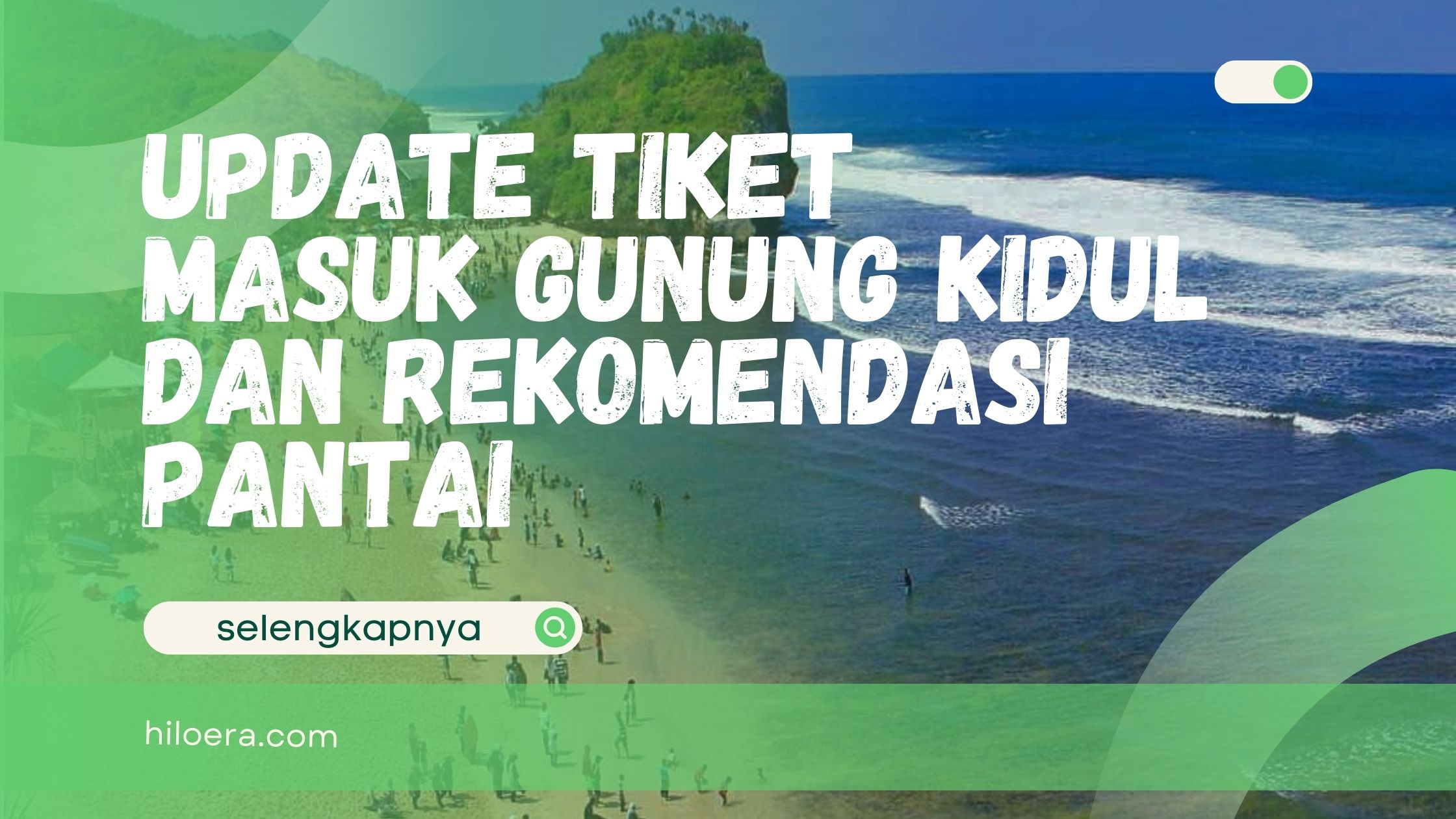 Tiket Masuk Gunung Kidul