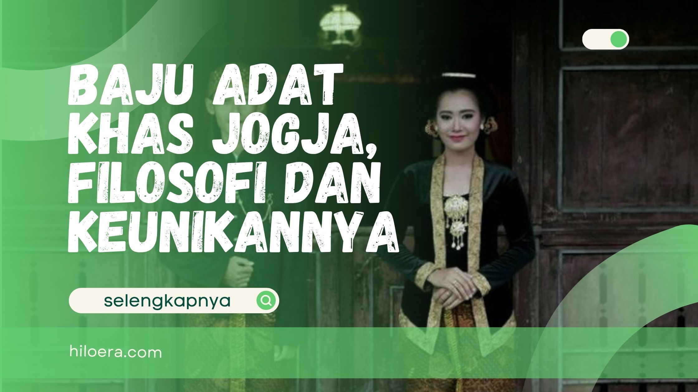 Baju Adat Khas Jogja, Filosofi dan Keunikannya