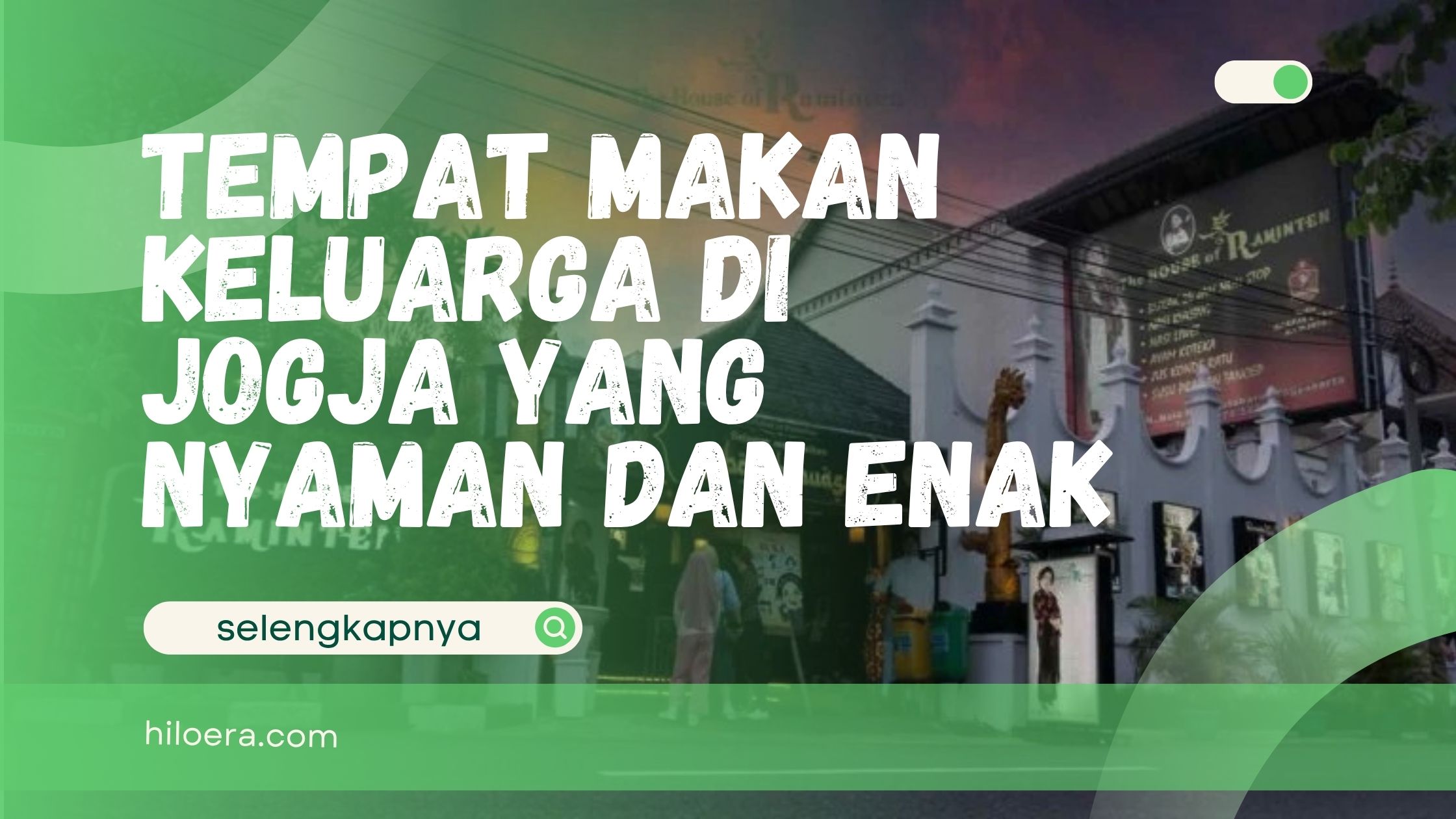 Tempat Makan Keluarga di Jogja