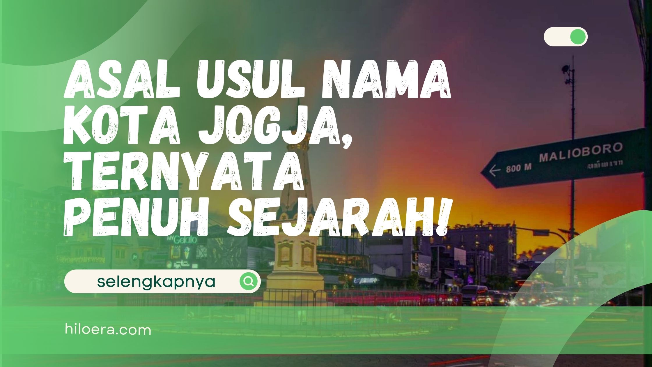 Asal Usul Nama Kota Jogja