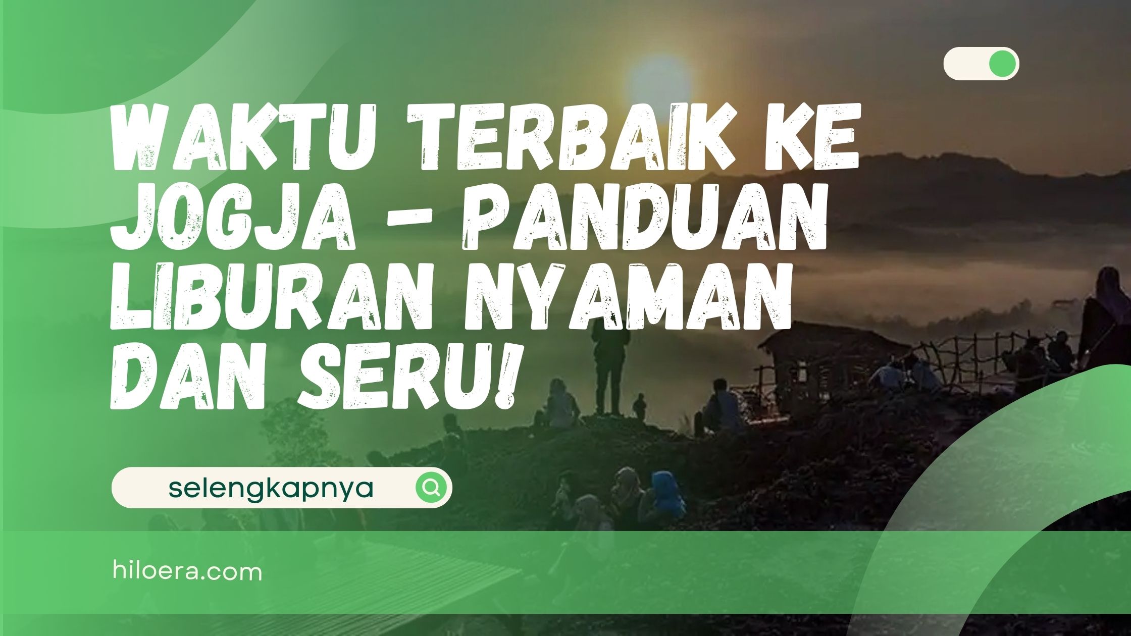 Waktu Terbaik ke Jogja