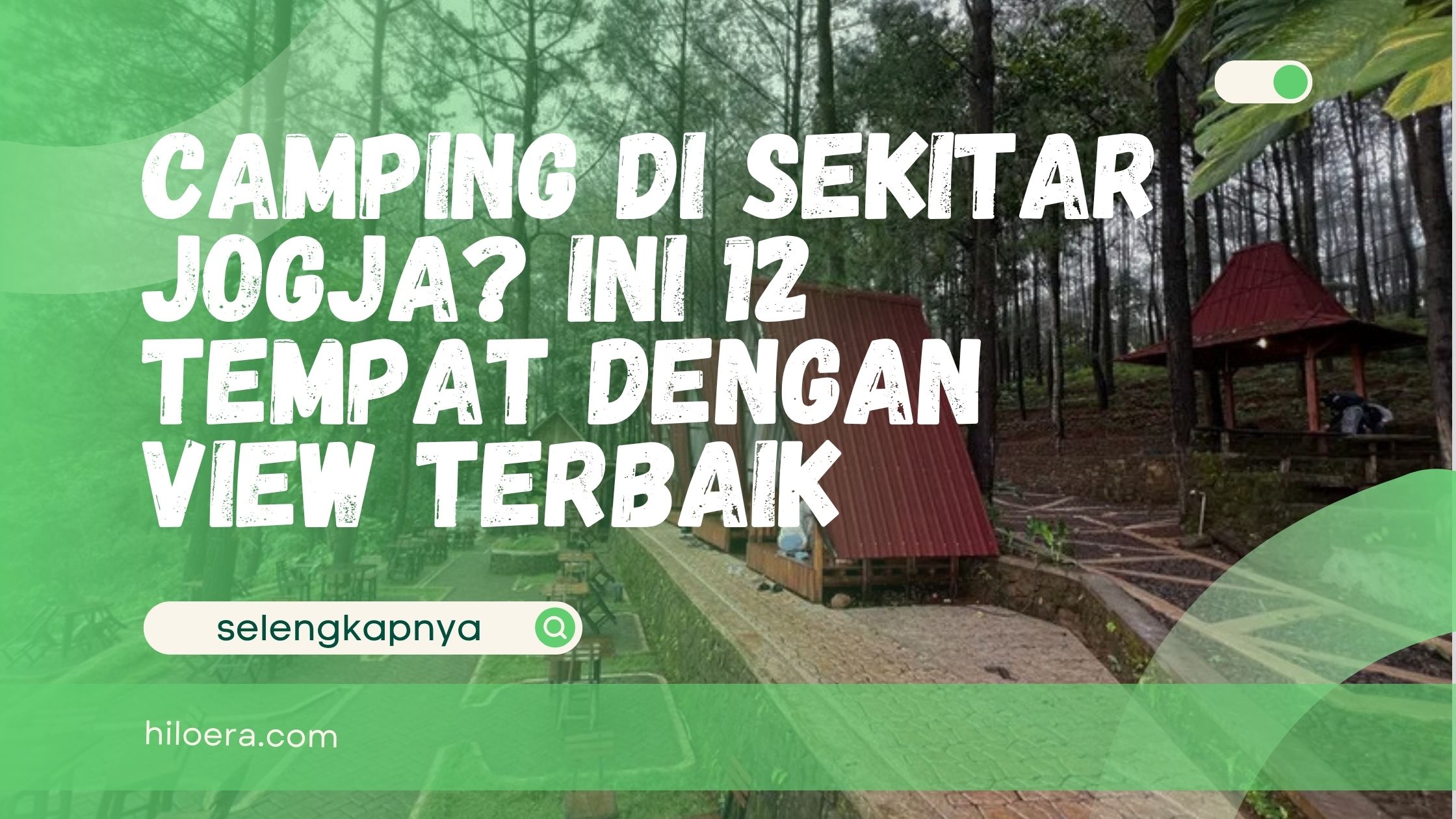 Camping di Sekitar Jogja
