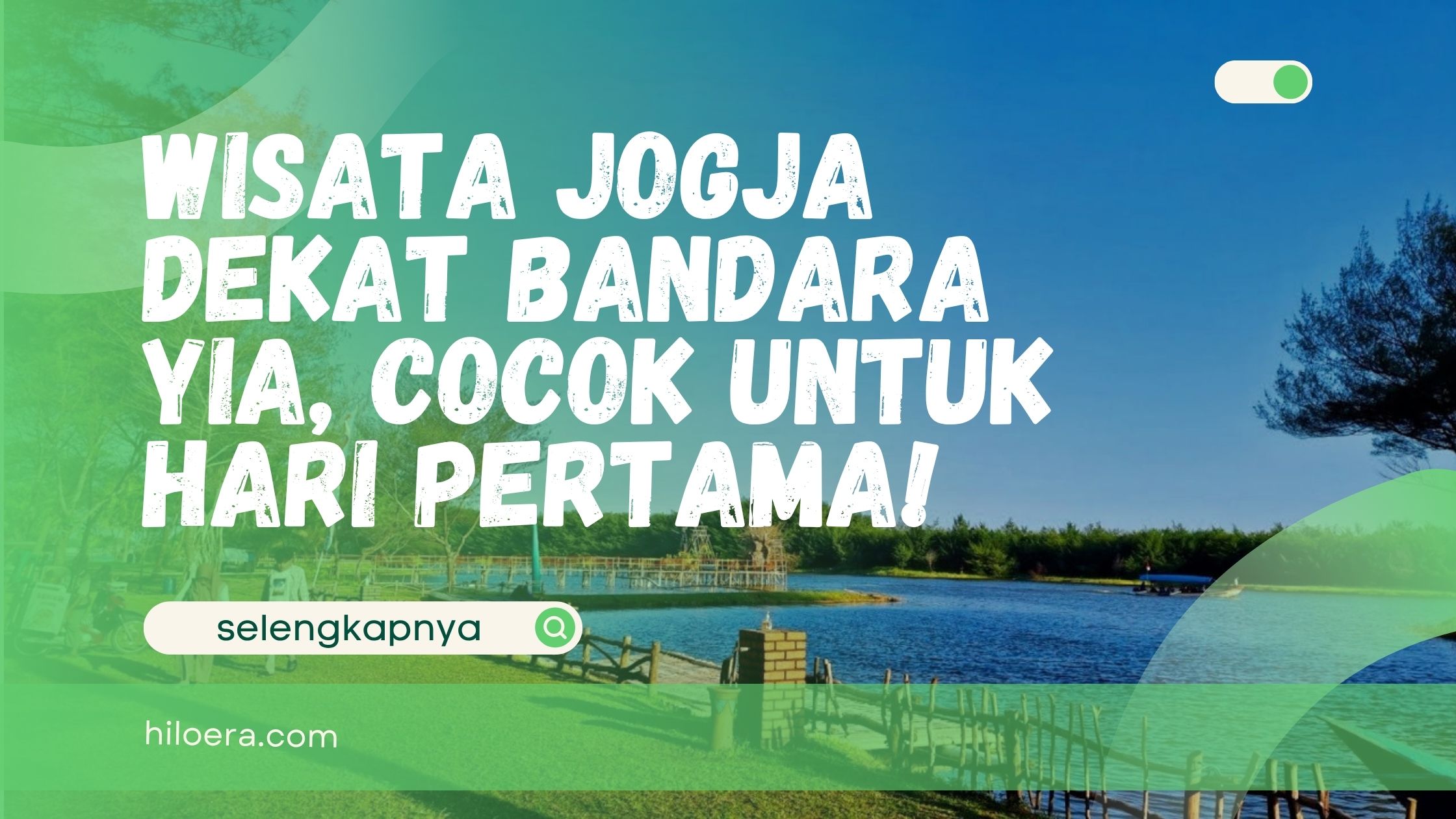 Wisata Jogja Dekat Bandara YIA