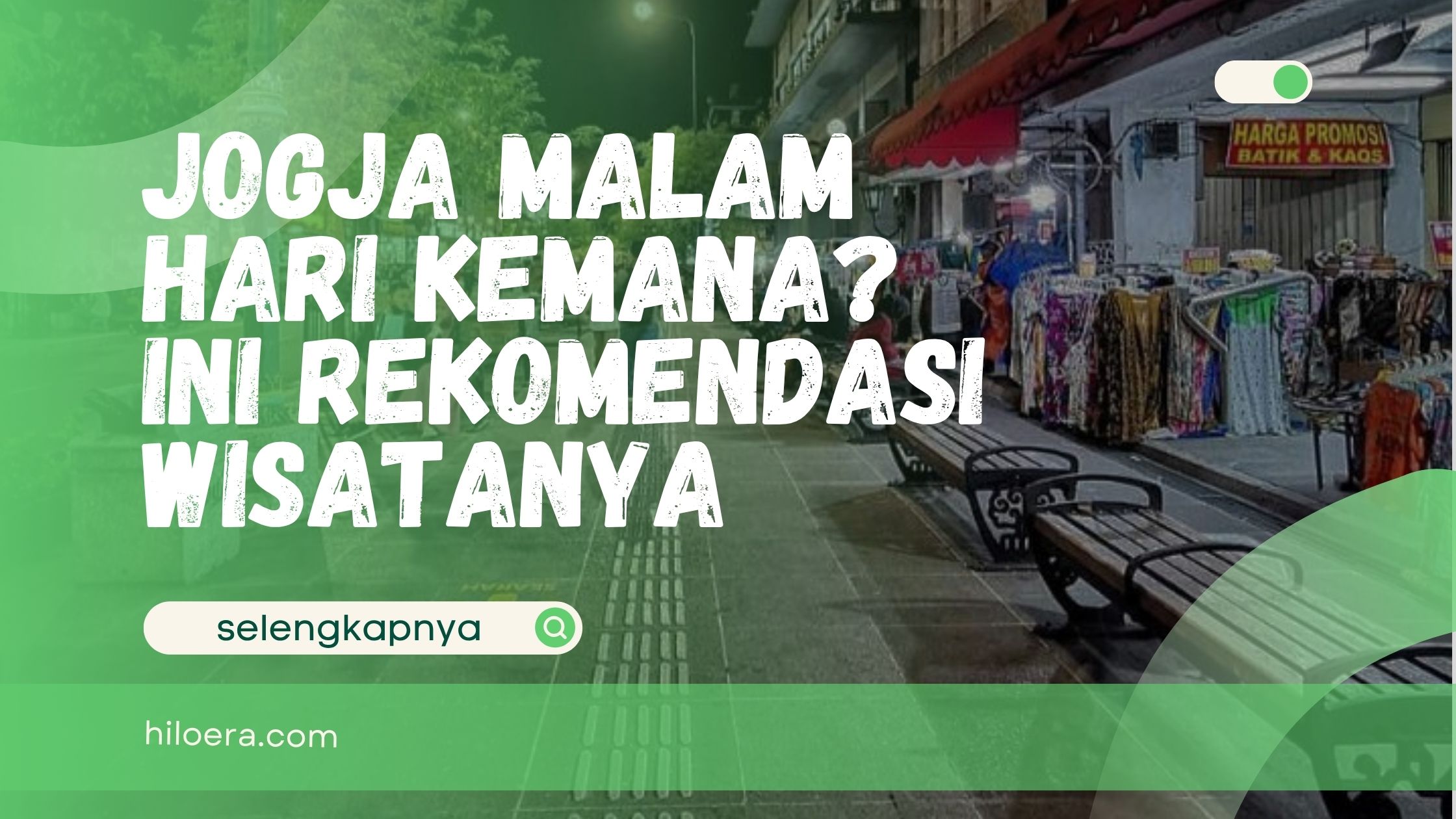 Jogja Malam Hari Kemana