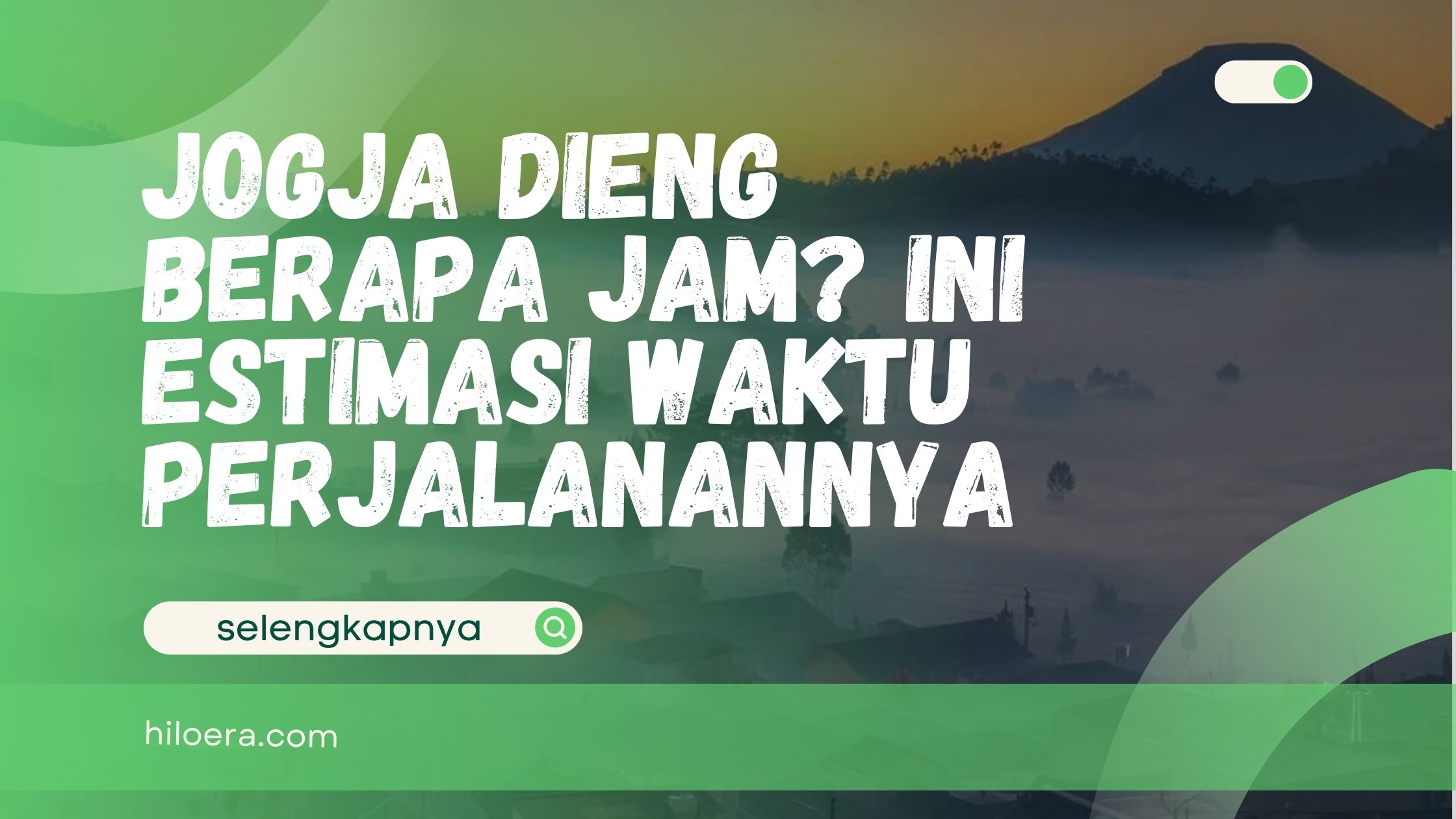 Jogja Dieng Berapa Jam