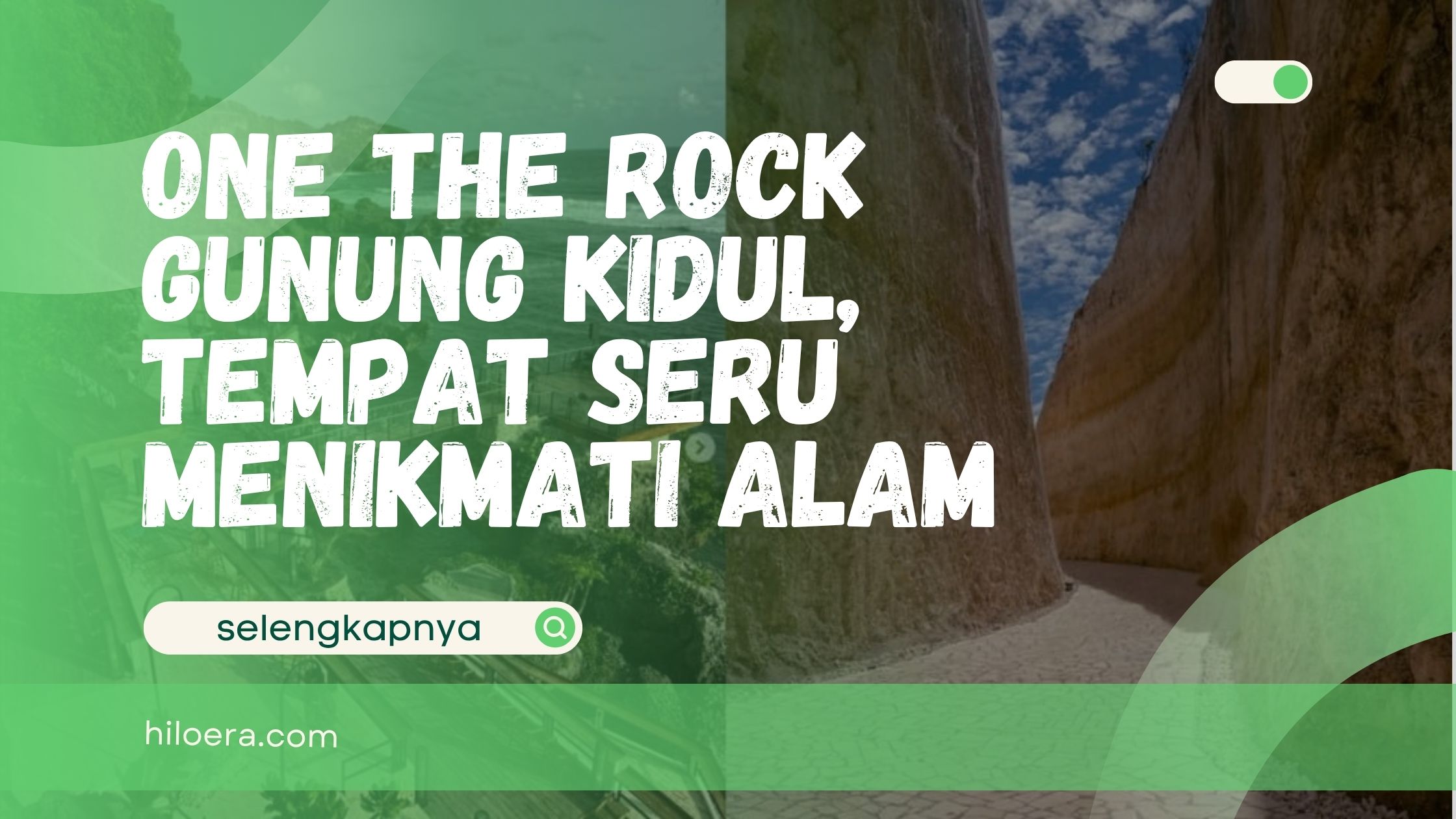 One The Rock Gunung Kidul