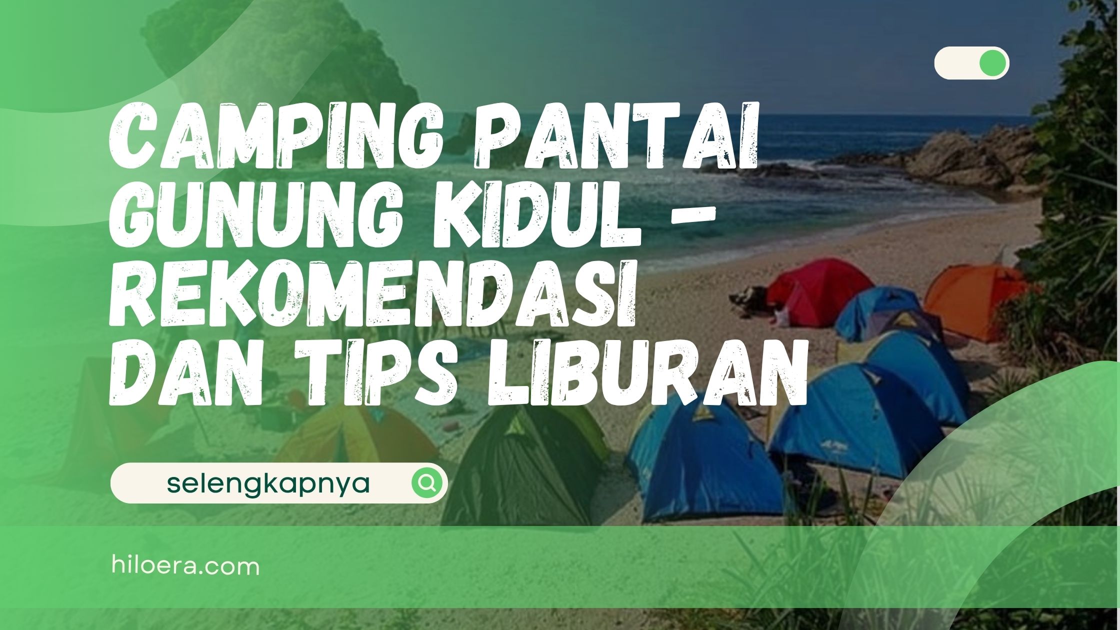 Camping Pantai Gunung Kidul