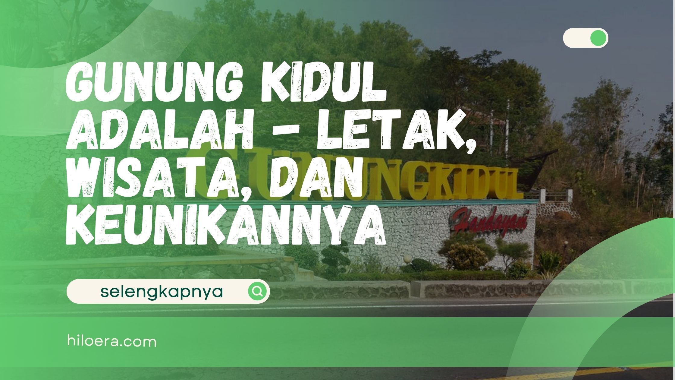 Gunung Kidul Adalah