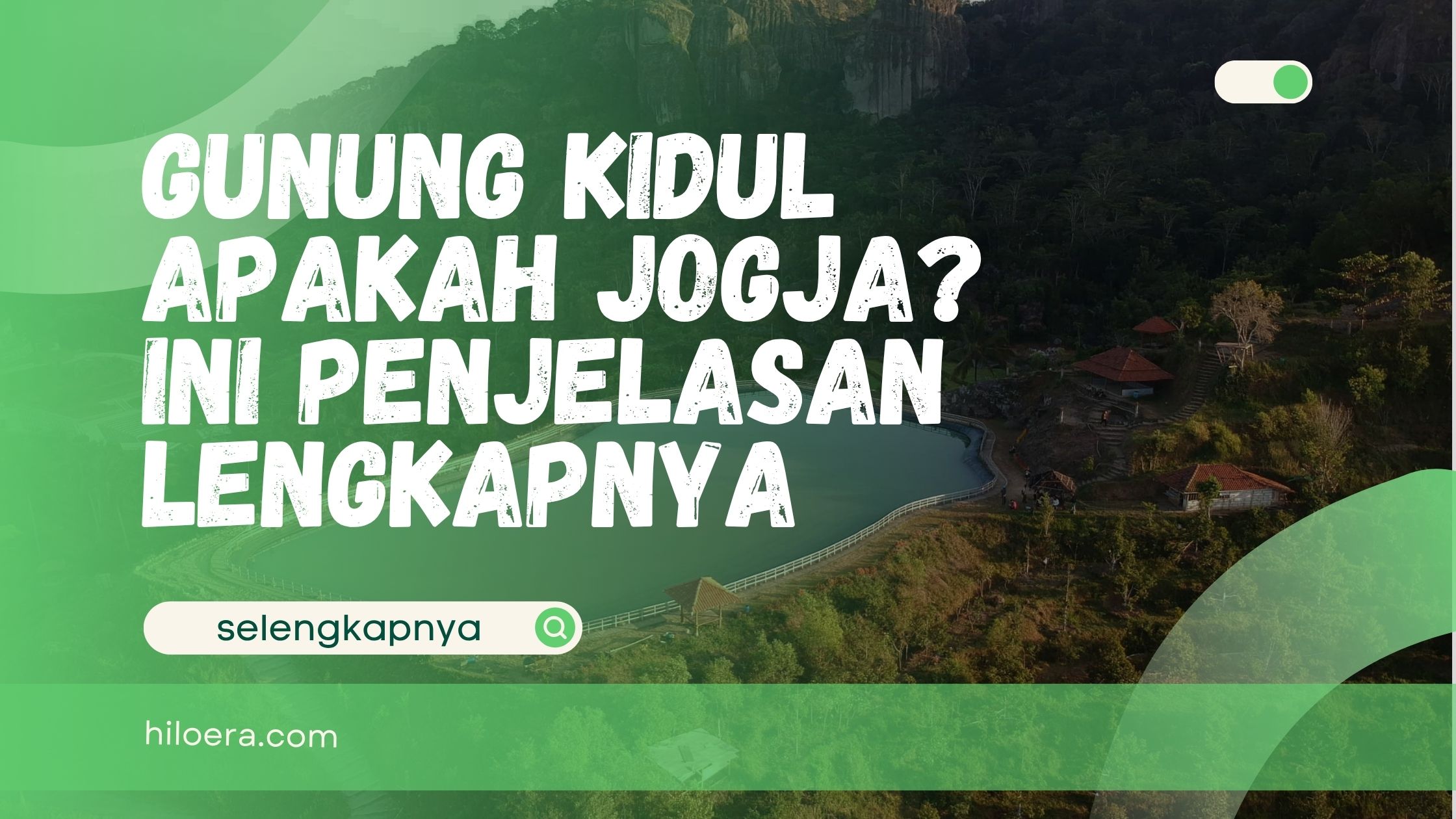 Gunung Kidul Apakah Jogja