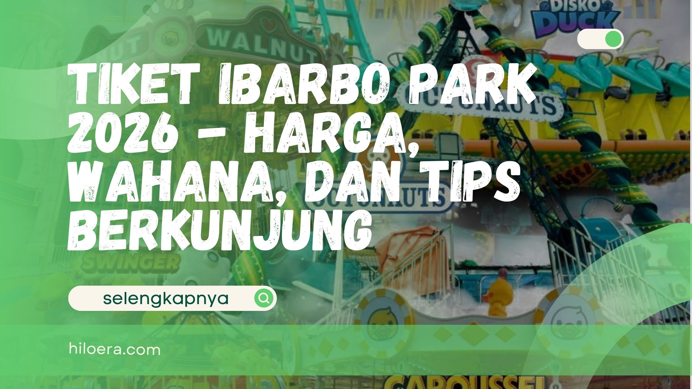 Tiket Ibarbo Park 2026