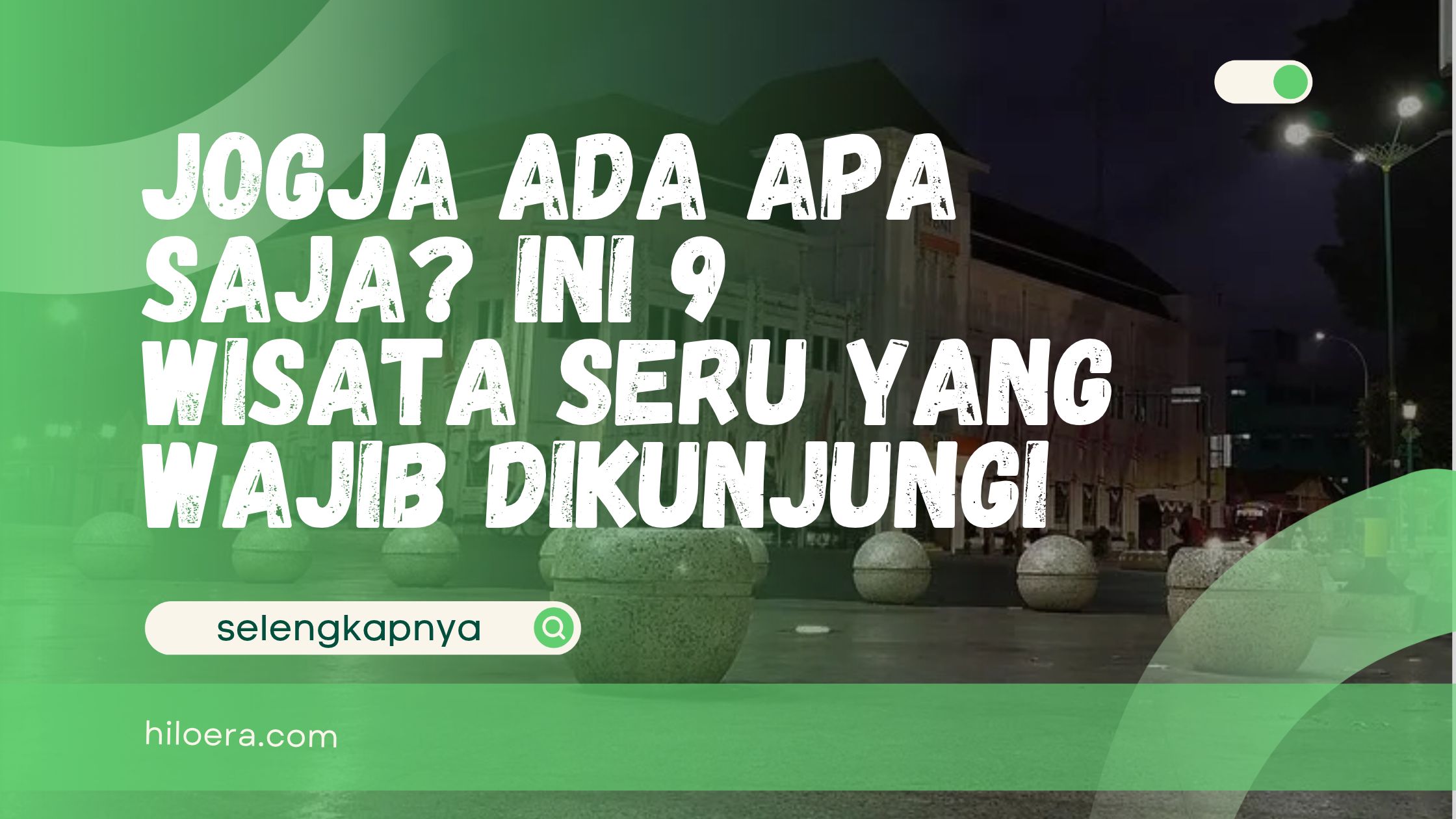 Jogja Ada Apa Saja